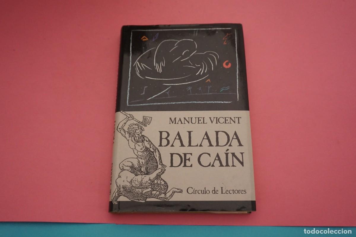 Libros: AR8B/ BALADA DE CAIN - MANUEL VICENT / CIRCULO DE LECTORES - Foto 1