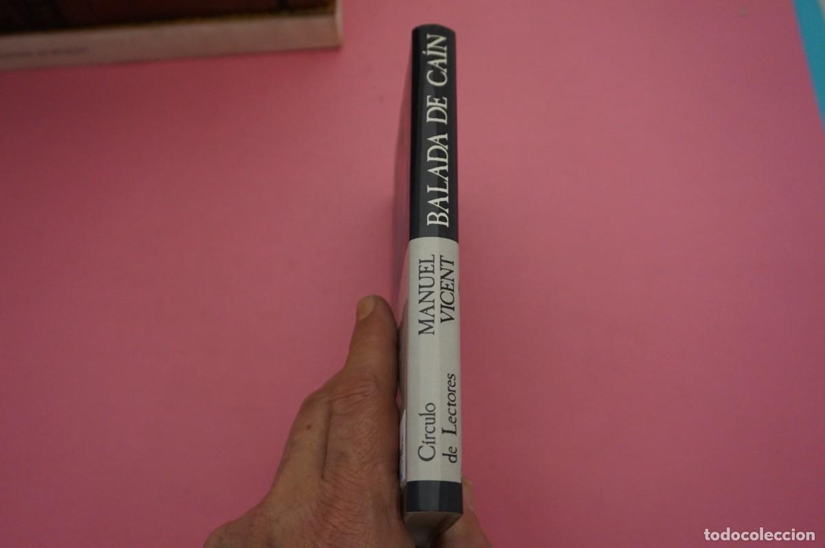Libros: AR8B/ BALADA DE CAIN - MANUEL VICENT / CIRCULO DE LECTORES - Foto 7