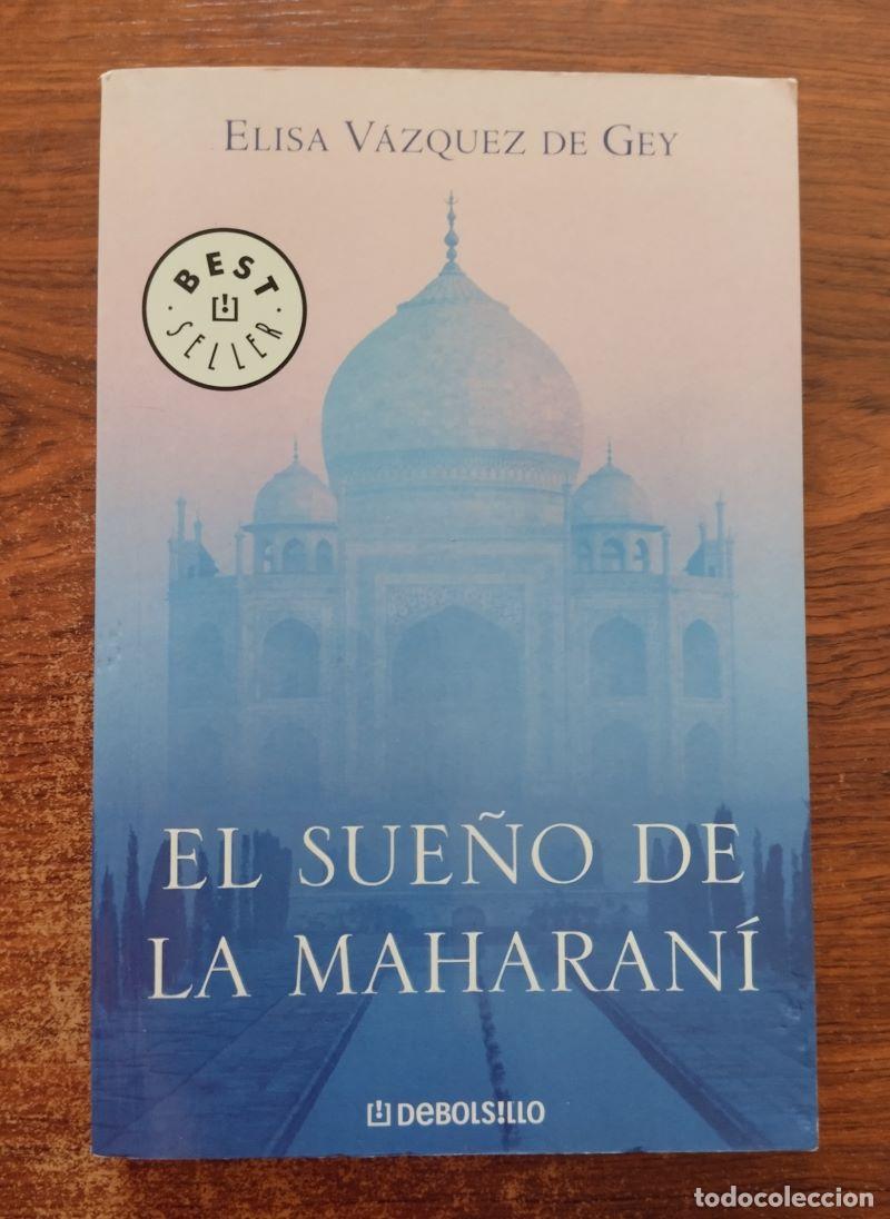 Libros: El sue&ntilde;o de la maharan&iacute; - Elisa V&aacute;zquez de Gey - Foto 1