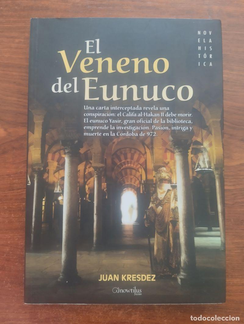 Libros: El veneno del eunuco - Juan Kresdez - Foto 1