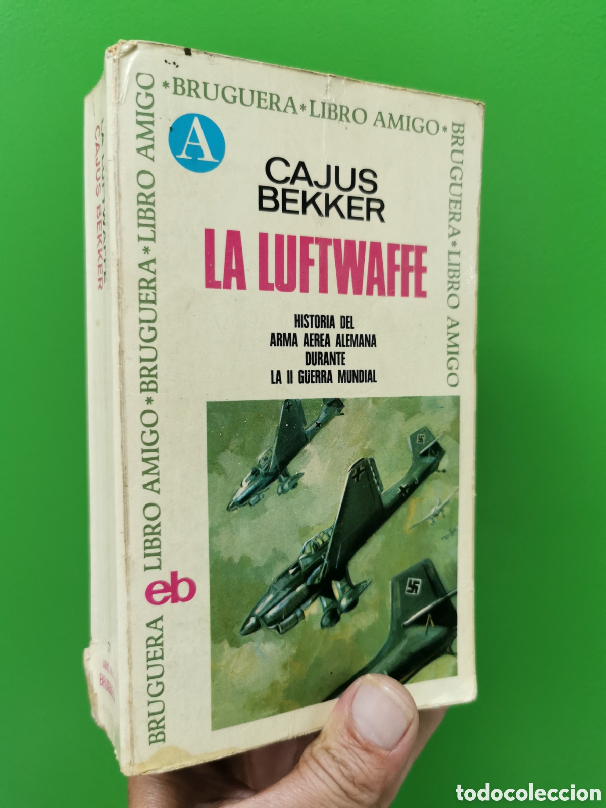 Libros: LA LUFTWAFFE. CAJUS BEKKER - Foto 1