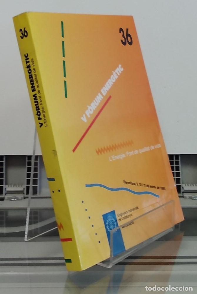B&uuml;cher: V F&oacute;rum Energ&eacute;tic. L'energ&iacute;a: Font de qualitar de vida - vvaa
