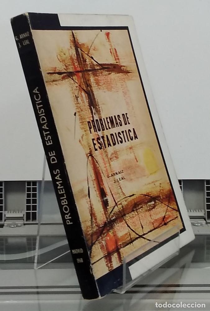 Libros: Problemas de estad&iacute;stica - G. Arnaiz y J. Leal - Foto 1