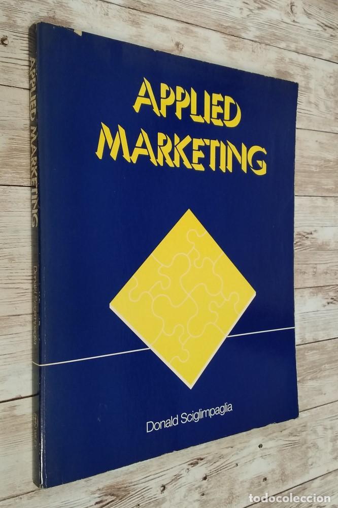 Libros: Applied Marketing - Donald Sciglimpaglia - Foto 1