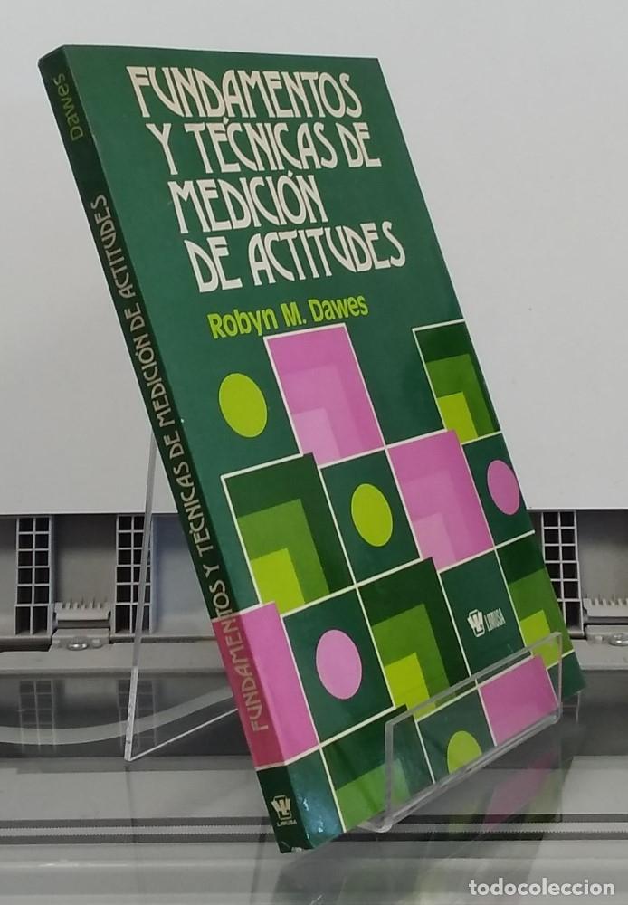 Libros: Fundamentos y t&eacute;cnicas de medici&oacute;n de actitudes - Robyn M. Dawes - Foto 1