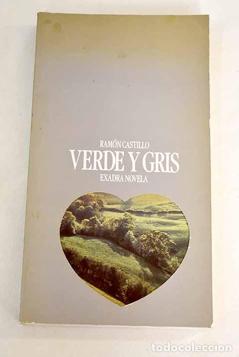 Libros: Verde y gris: Castillo, Ram&oacute;n.- Castillo, Ram&oacute;n - Foto 1
