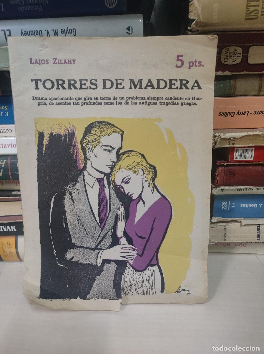 Libros: TORRES DE MADERA LAJOS ZILAHY - Foto 1