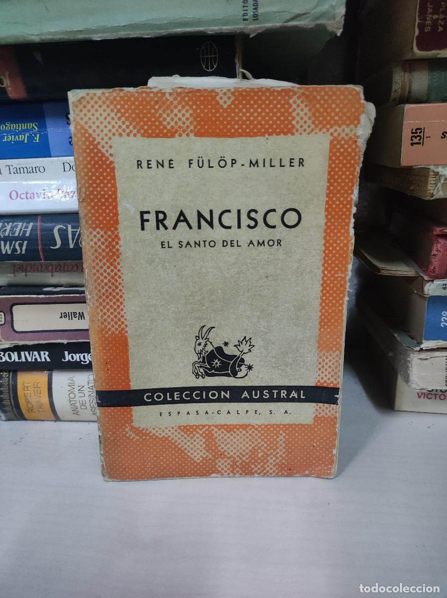 Libros: FRANCISCO EL SANTO DEL AMOR RENE FULOP MILLER - Foto 1