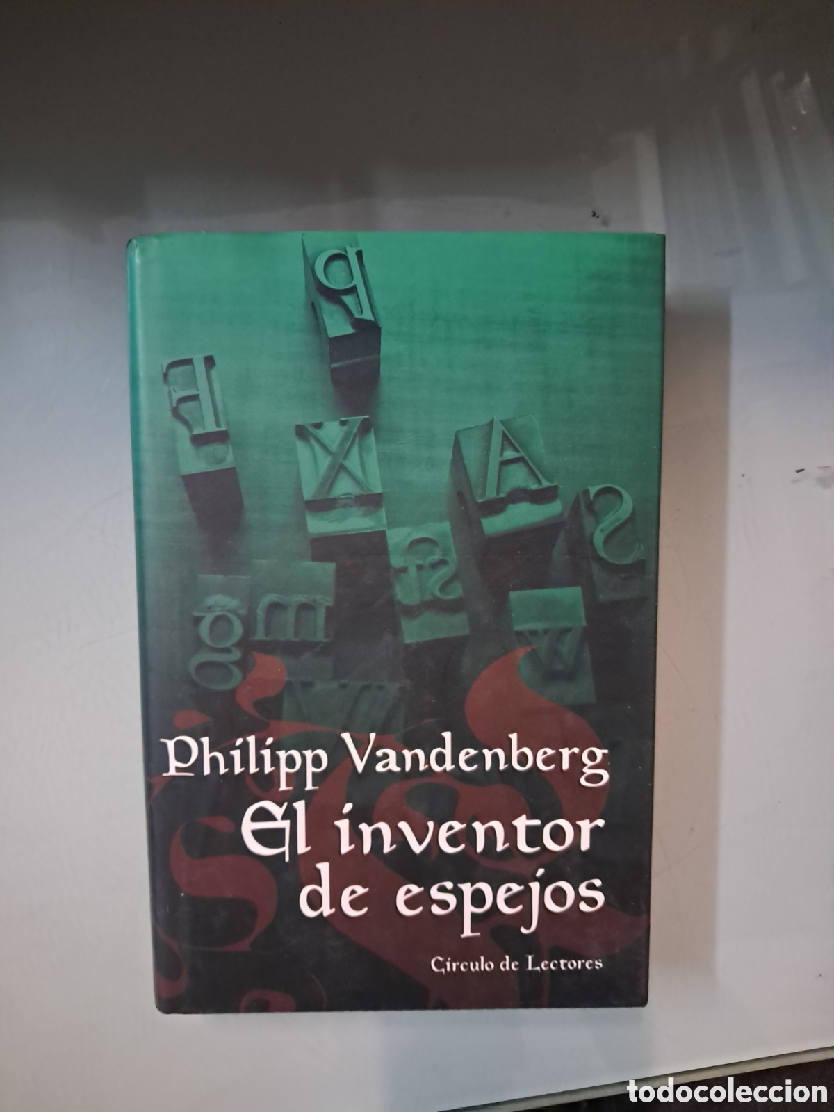 Libros: Philipp Vandenberg, El inventor de espejos, C&iacute;rculo de Lectores - Foto 1