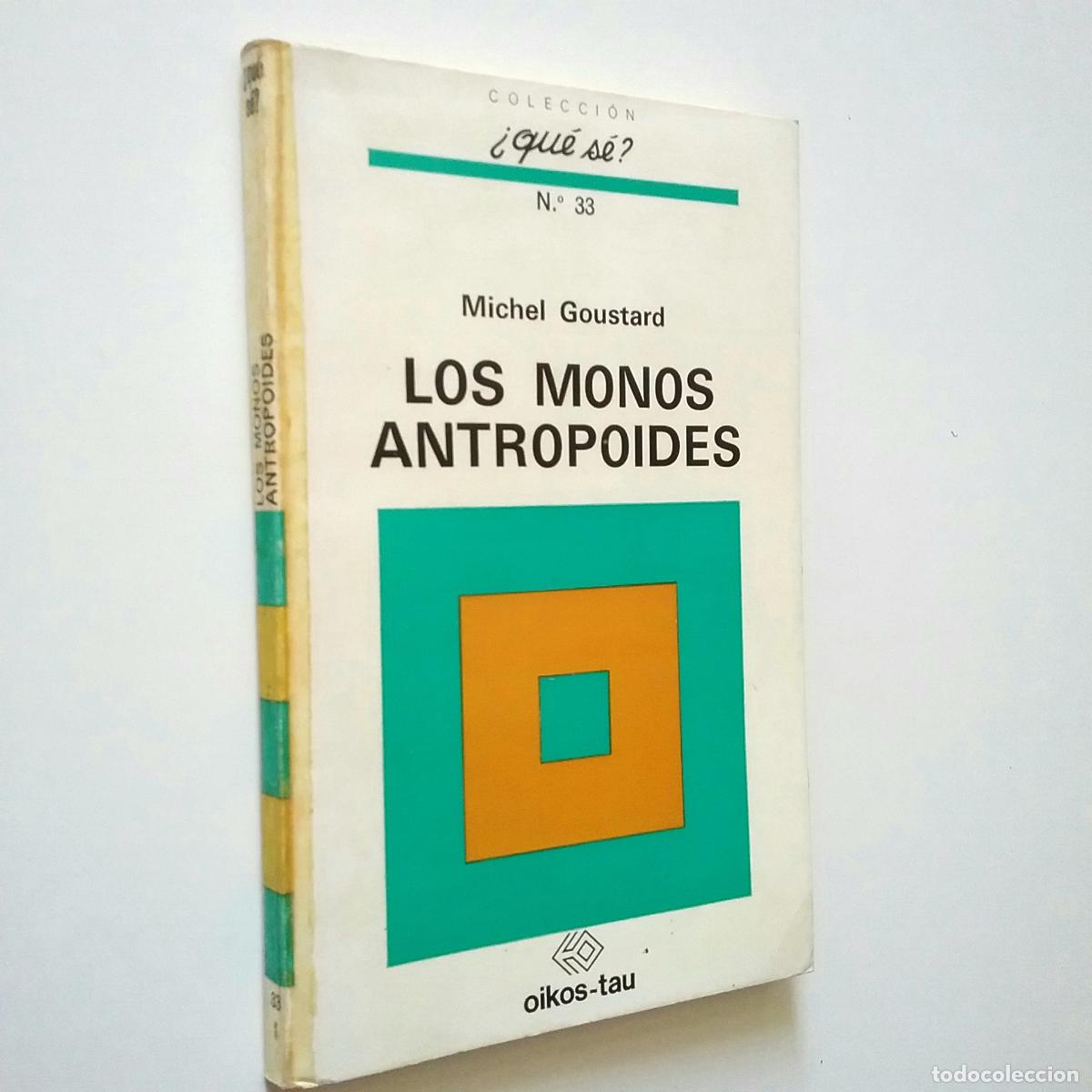 Libros: Michel Goustard - Los monos antropoides - Foto 1