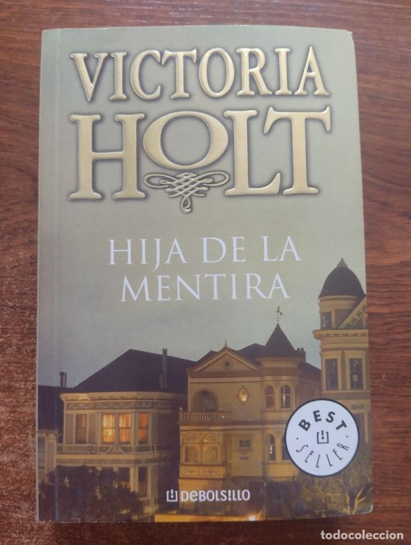 Libros: Hija de la mentira - Victoria Holt - Foto 1