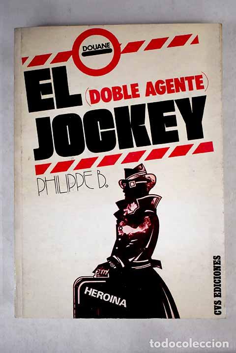 Libros: El Jockey: B., Philippe.- B., Philippe - Foto 1