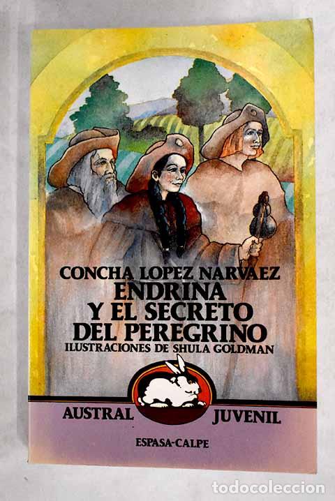 Libros: Endrina y el secreto del peregrino.- L&oacute;pez Narv&aacute;ez, Concha - Foto 1