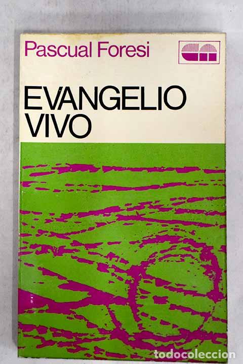 Libros: Evangelio vivo: Foresi, Pasquale.- Foresi, Pasquale - Foto 1