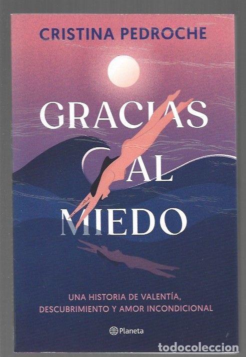 Libros: GRACIAS AL MIEDO - PEDROCHE, CRISTINA - Foto 1