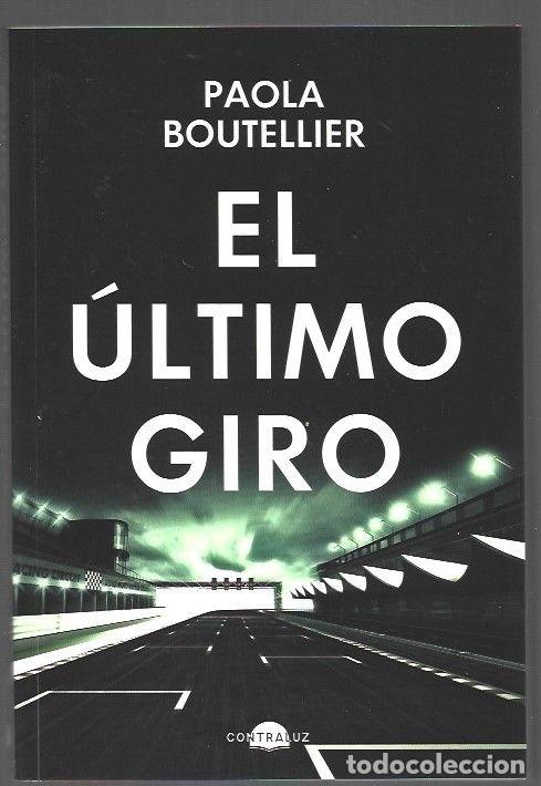 Libros: ULTIMO GIRO - EL - BOUTELLIER, PAOLA - Foto 1