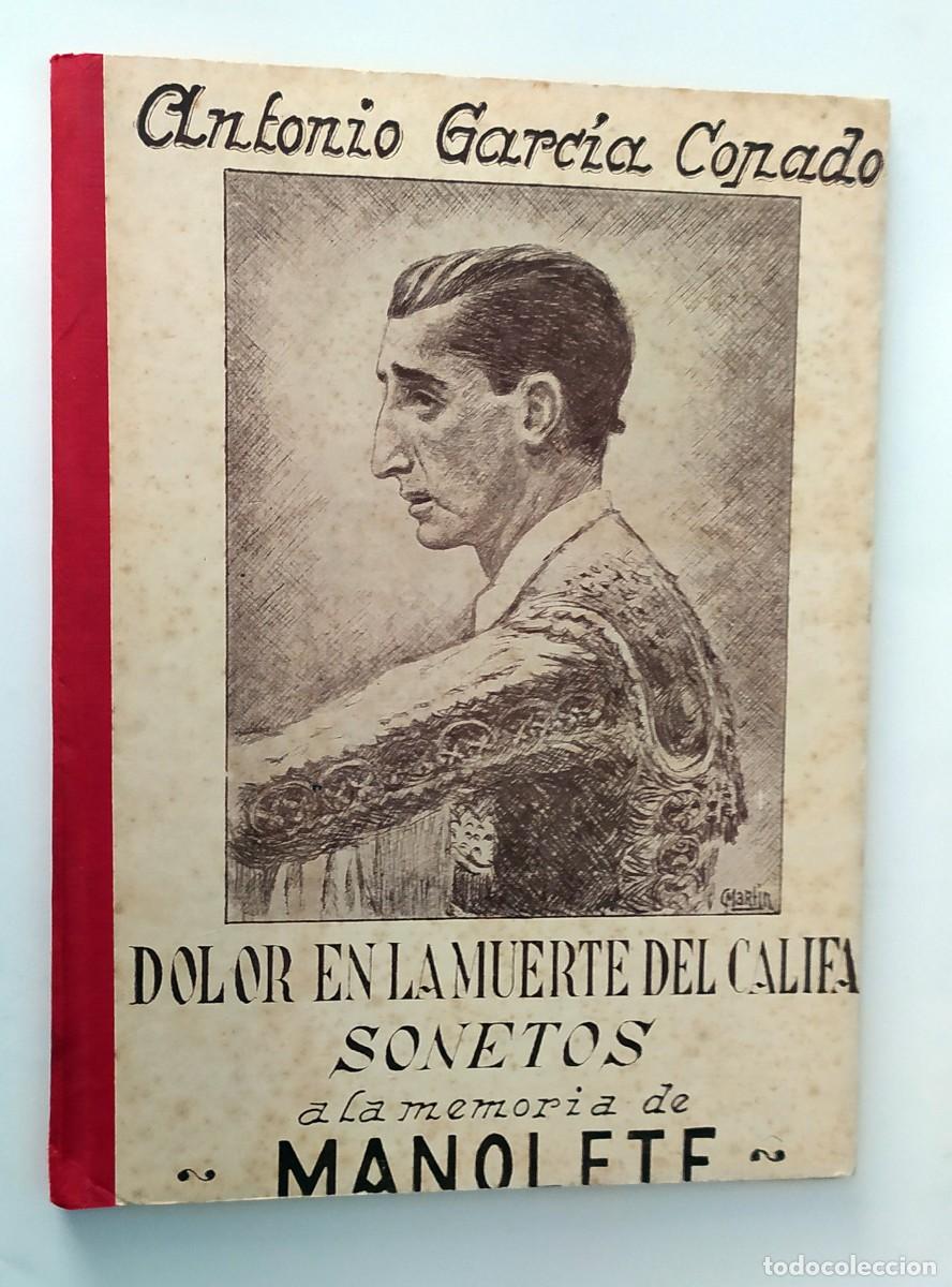 Libros: LIBRO DOLOR EN LA MUERTE DEL CALIFA (MANOLETE) DE ANTONIO GARC&Iacute;A COPADO - Foto 1