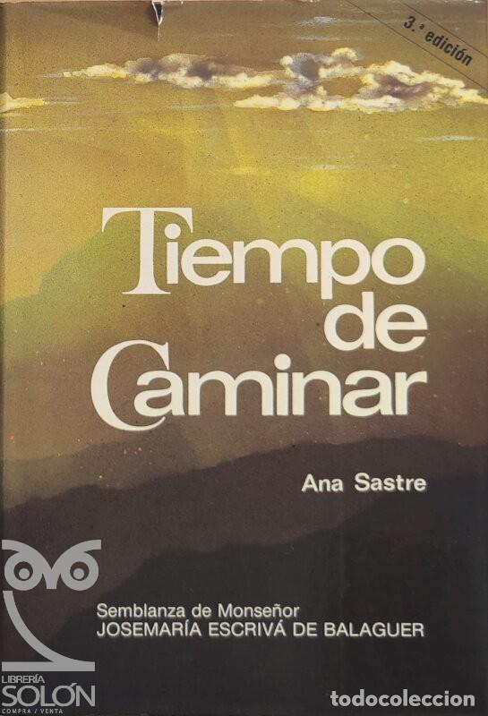 Libros: Tiempo de caminar - Ana Sastre - Foto 1