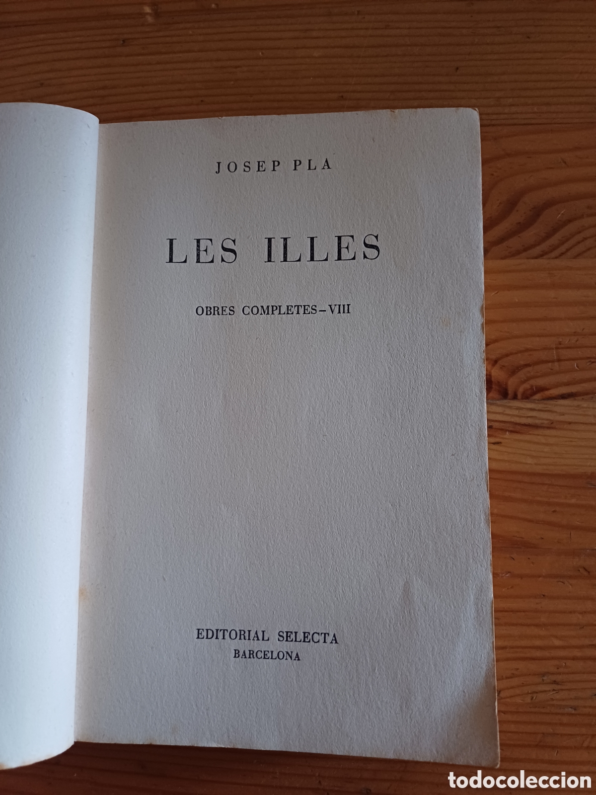 Libros: Les Illes Josep Pla Obres completes VIII Biblioteca Selecta - Foto 4