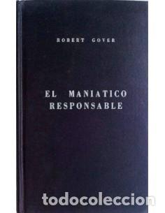 Libros: EL MANI&Aacute;TICO RESPONSABLE - Gover,Robert - Foto 1