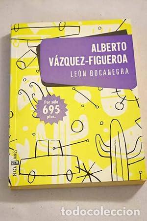 Libros: LE&Oacute;N BOCANEGRA - V&aacute;zquez Figueroa,Alberto - Foto 1