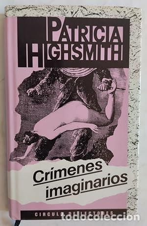 Libros: CR&Iacute;MENES IMAGINARIOS - Highsmith,Patricia - Foto 1