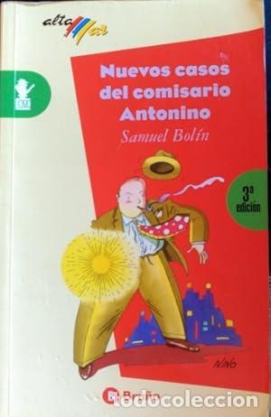 Libros: NUEVOS CASOS DEL COMISARIO ANTONINO - Bol&iacute;n,Samuel - Foto 1
