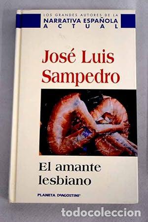 Libros: EL AMANTE LESBIANO - Sampedro,Jos&eacute; Luis - Foto 1