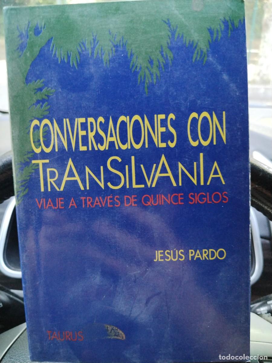 Libros: Conversaciones con Transilvania -Jes&uacute;s Pardo - Foto 1