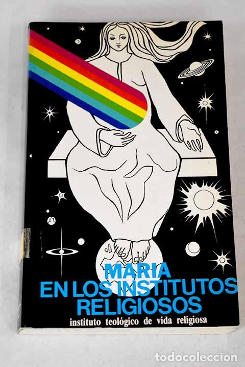 Libros: Mar&iacute;a en los institutos religiosos - Foto 1