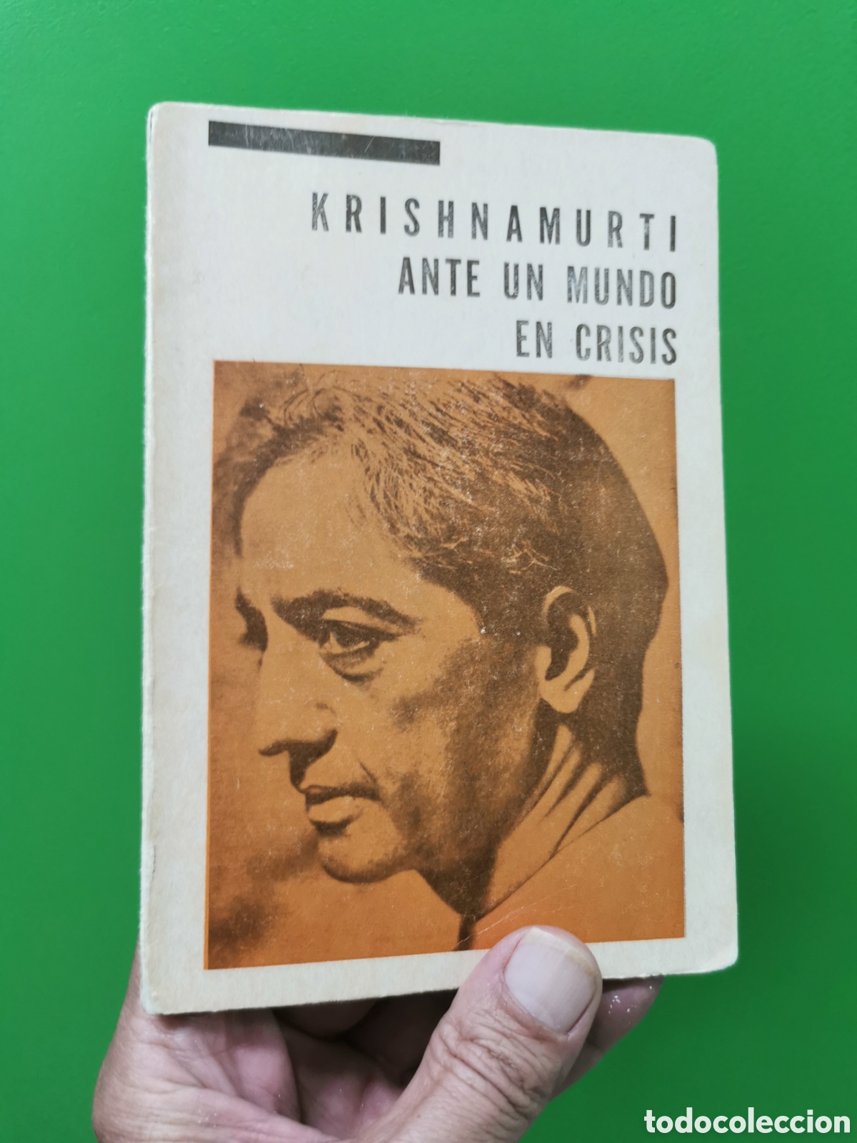 Libros: ANTE UN MUNDO EN CRISIS - KRISHNAMURTI - Foto 1