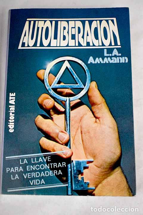 Libros: Autoliberaci&oacute;n: Amman, Luis A..- Amman, Luis A. - Foto 1