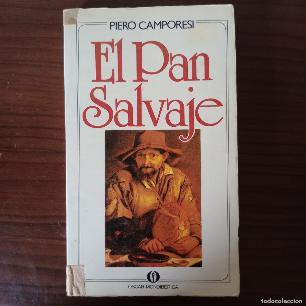 Libros: El pan salvaje - Camporesi, Piero - Foto 1