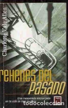 Libros: Rehenes del Pasado - Vale Allen, Charlotte - Foto 1