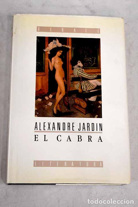 Libros: El cabra: Jardin, Alexandre.- Jardin, Alexandre - Foto 1