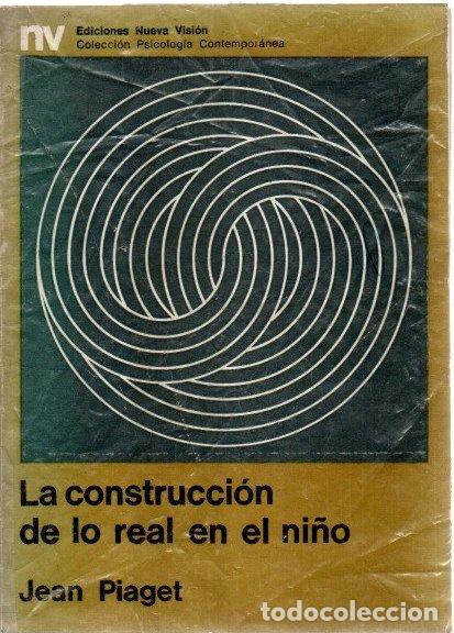 Libros: La construcci&oacute;n de lo real en el ni&ntilde;o - Piaget, Jean - Foto 1