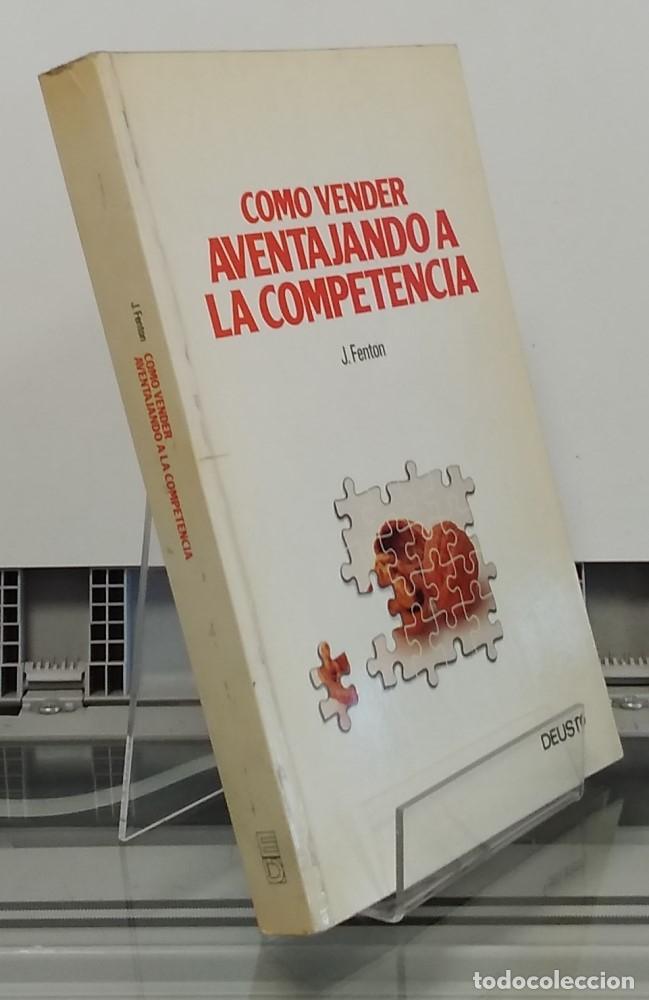 Libros: C&oacute;mo vender aventajando a la competencia - J. Fenton - Foto 1