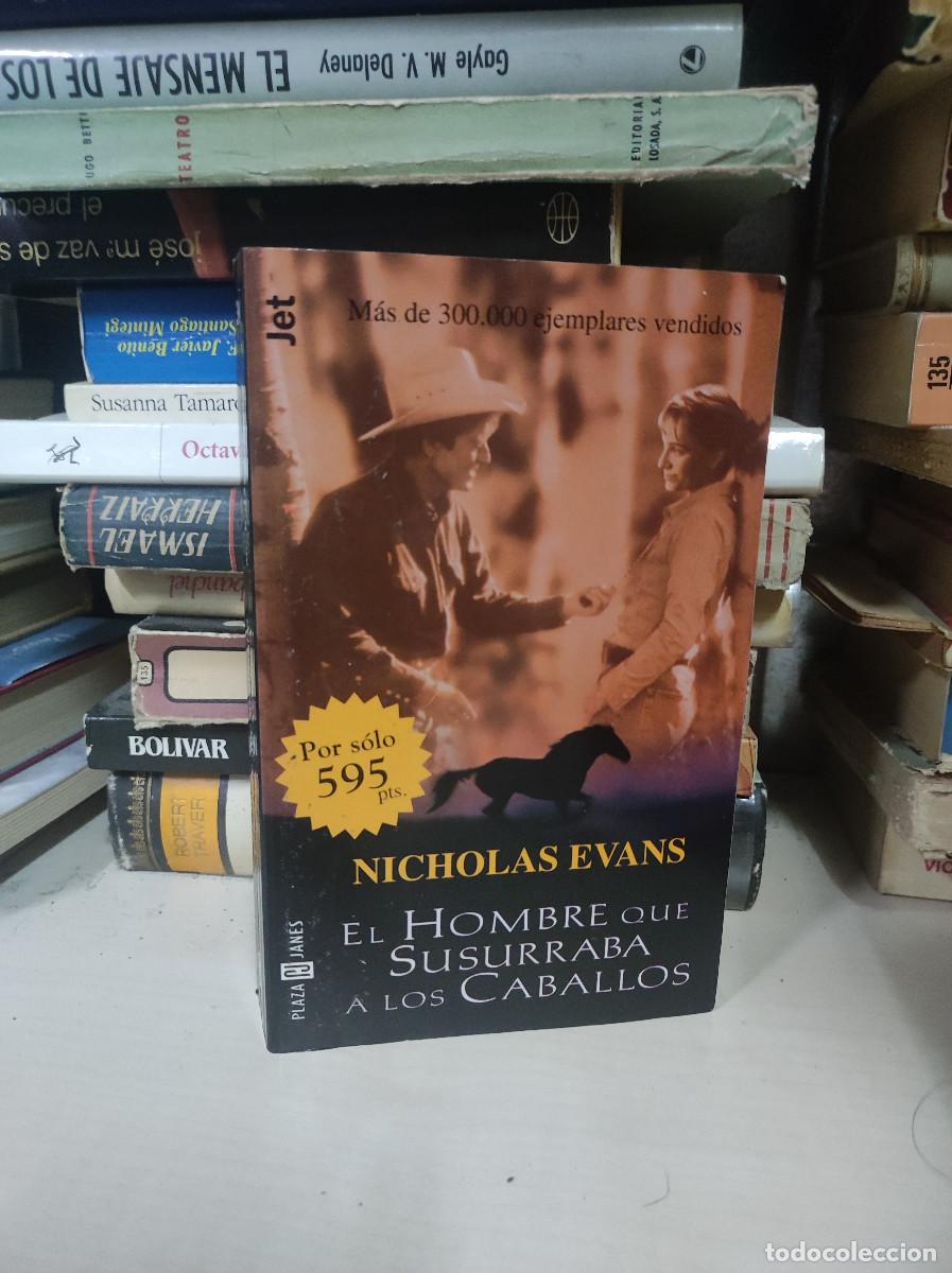 Libros: EL HOMBRE QUE SUSURRABA A LOS CABALLOS NICHOLAS EVANS - Foto 1