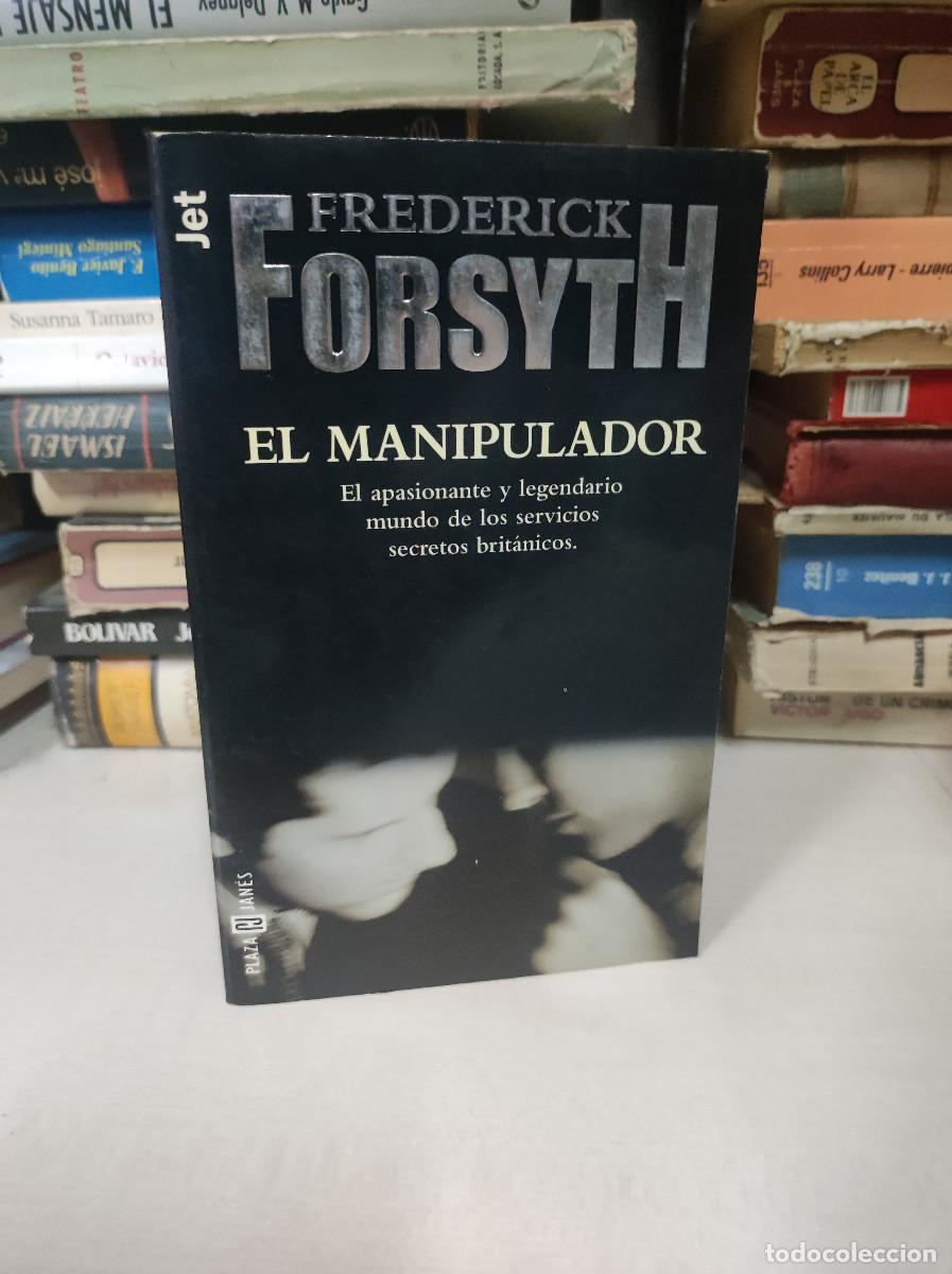Libros: EL MANIPULADOR FREDERICK FORSYTH - Foto 1