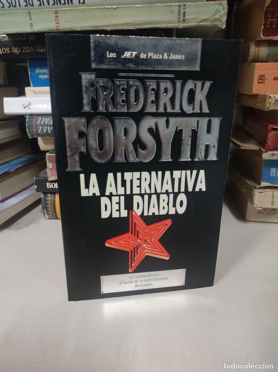 Libros: LA ALTERNATIVA DEL DIABLO FREDERICK FORSYTH - Foto 1