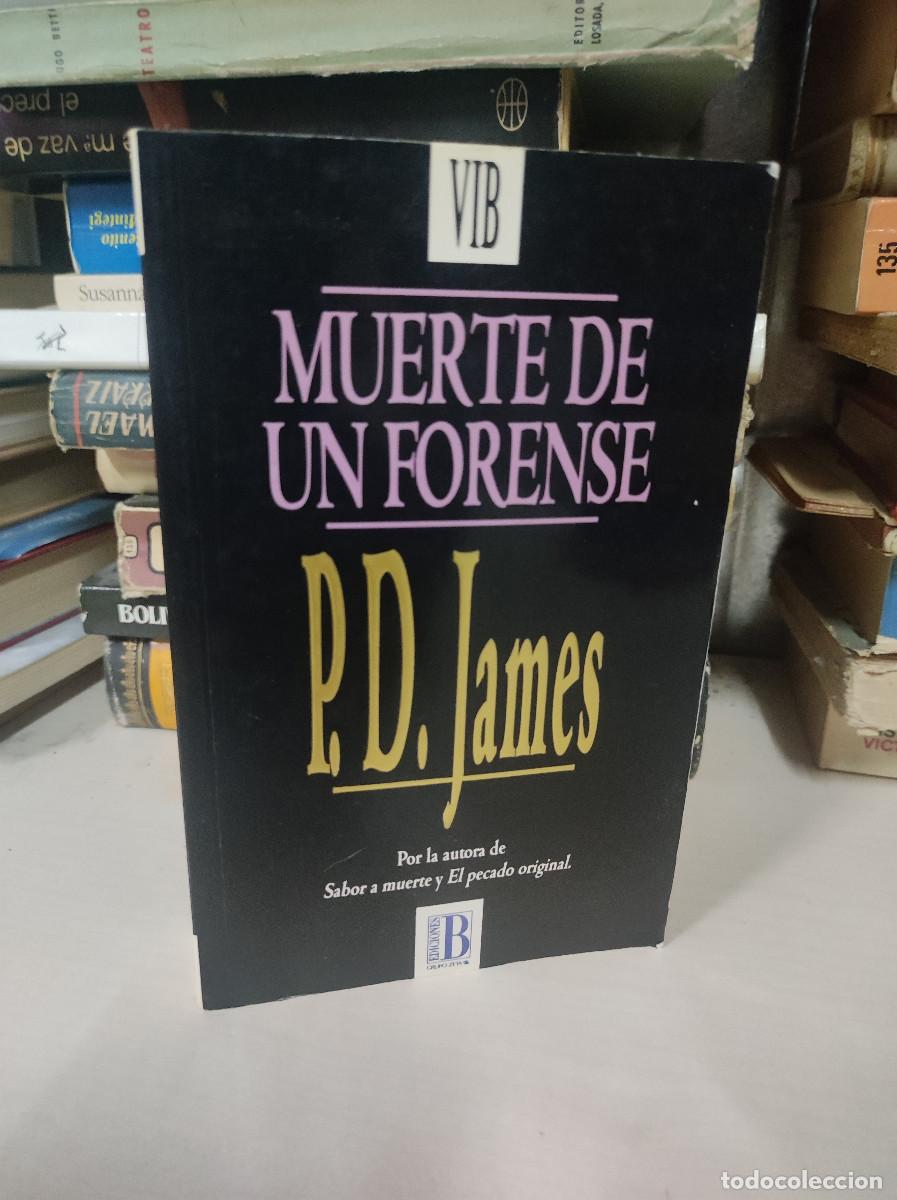 Libros: MUERTE DE UN FORENSE P.D. JAMES - Foto 1