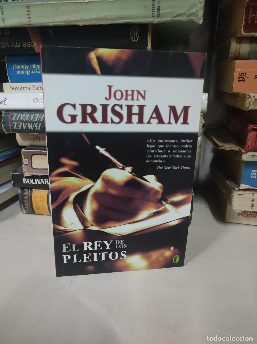 Libros: EL REY DE LOS PLEITOS JOHN GRISHAM - Foto 1