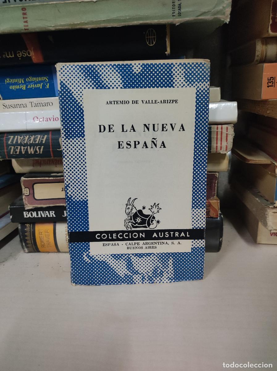 Libros: DE LA NUEVA ESPA&Ntilde;A ARTEMIO DE VALLE ARIZPE - Foto 1