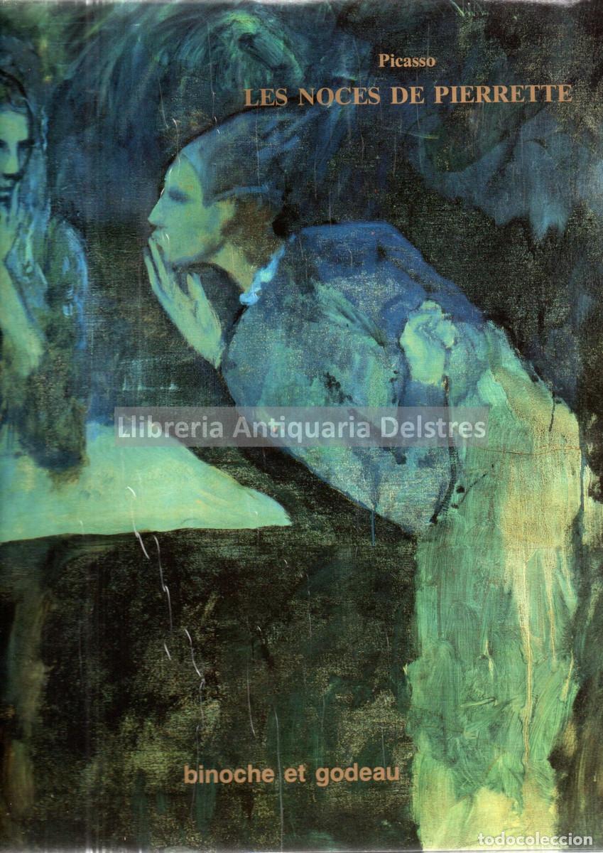 Libros: [PICASSO]. - Picasso: Les noces de Pierrette (1905), and Andy Warhol: Ladies and Gentlemen. Collecti