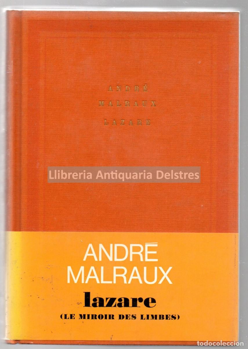Libros: Malraux, Andr&eacute;. - Lazare (Le miroir des limbes) - Foto 1