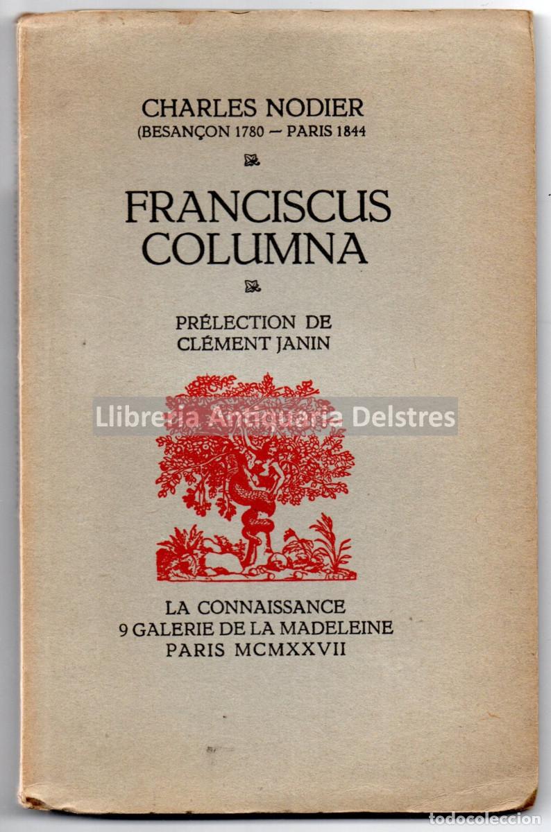 Libros: Nodier, Charles. - Franciscus Columna. Pr&eacute;lection de Cl&eacute;ment Janin. - Foto 1