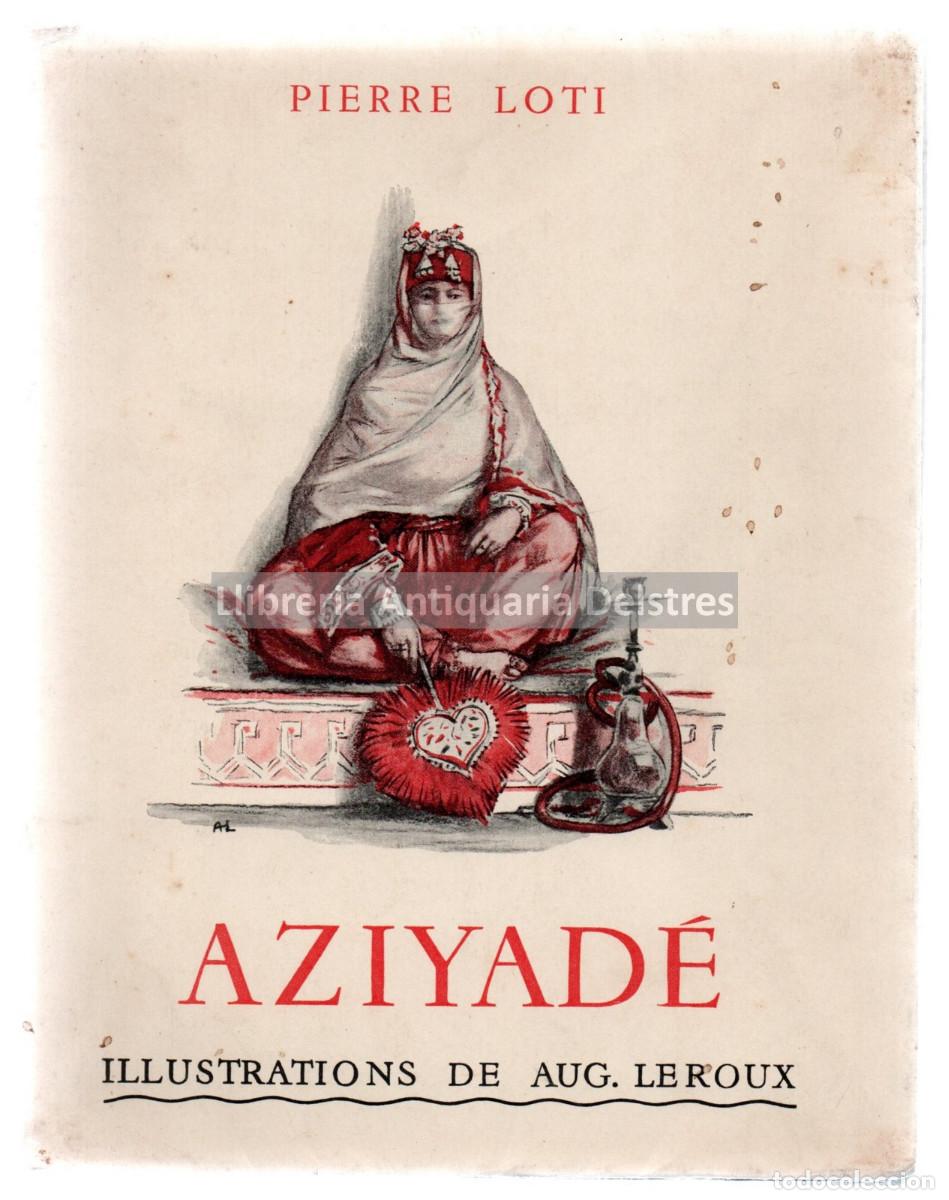 Libros: Loti, Pierre. - Aziyad&eacute;. - Foto 1
