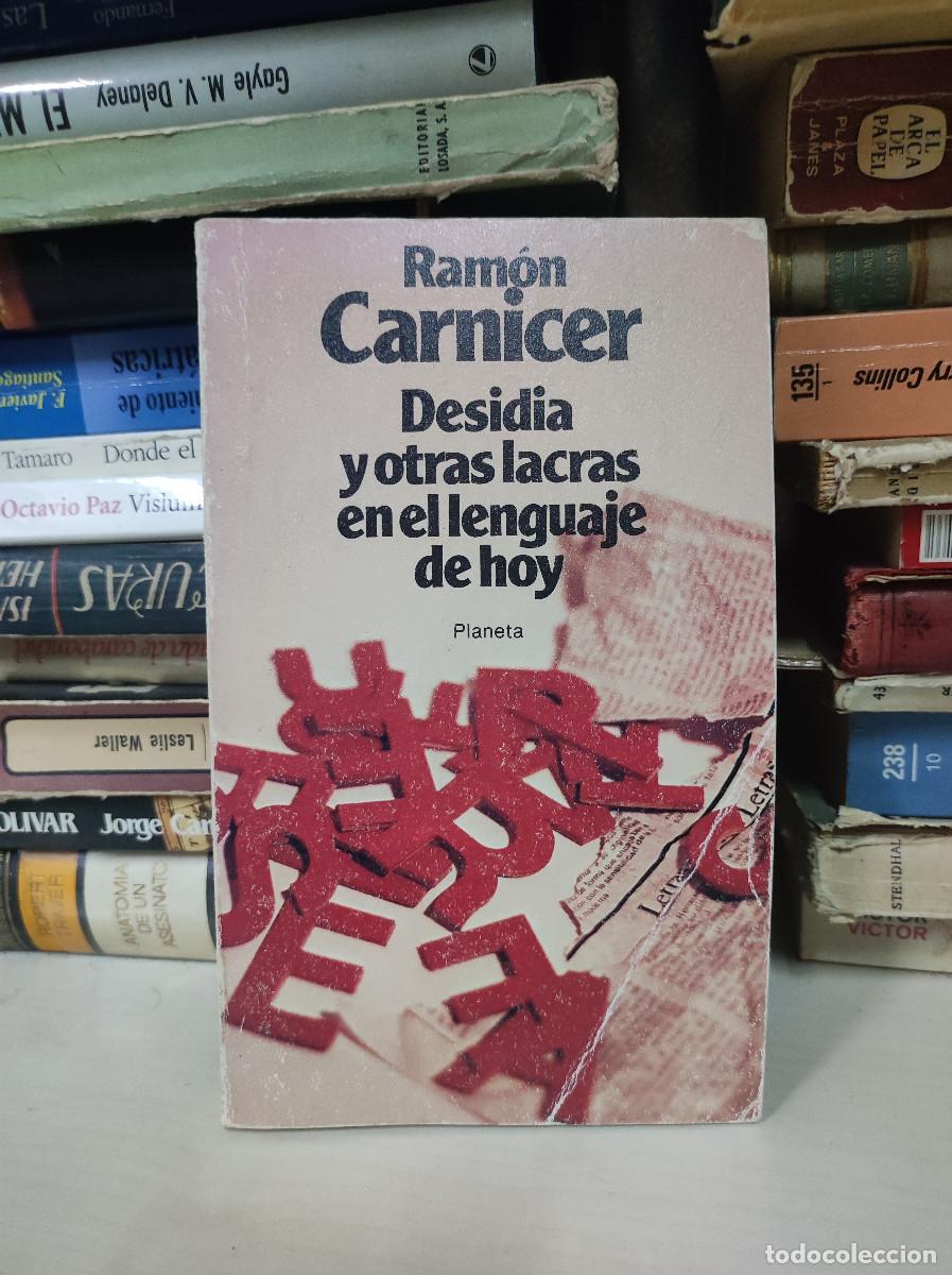 Libros: DESIDIA Y OTRAS LACRAS EN EL LENGUAJE DE HOY RAMON CARNICER - Foto 1