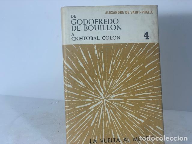 Libros: DE GODOFREDO DE BOUILLON A CRISTOBAL COLON ALEXANDRE DE SAINTPHALLE