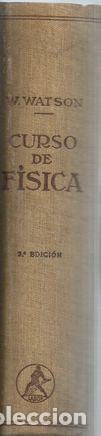 Libros: CURSO DE F&Iacute;SICA - WATSON.W - Foto 2